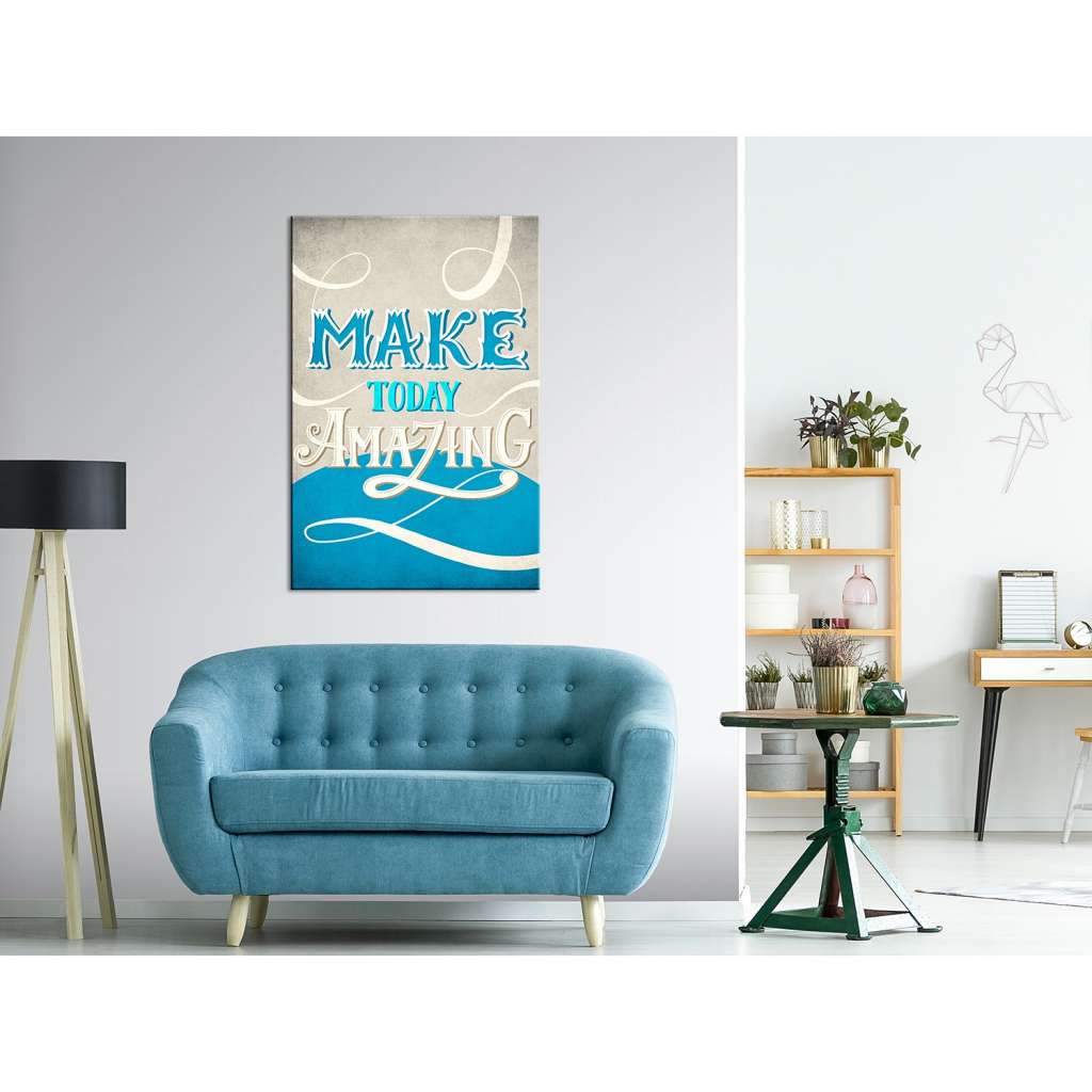 home24 Wandbild Make Today Amazing