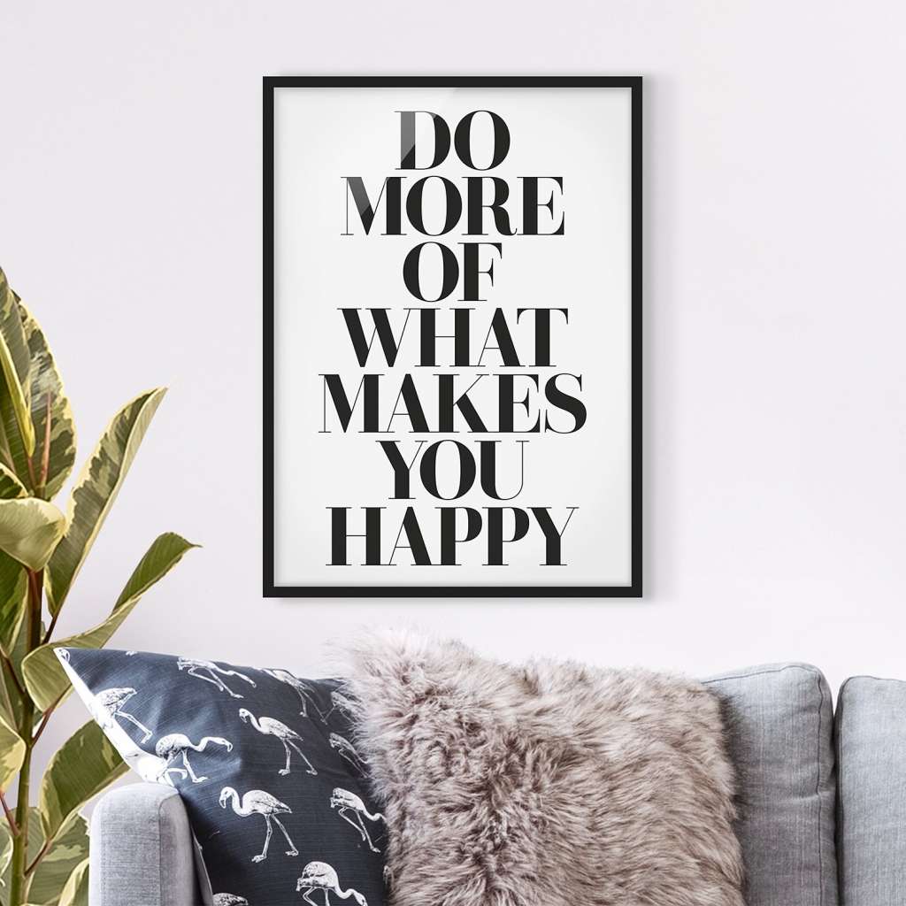 home24 Bild Do More of What Makes You Happy